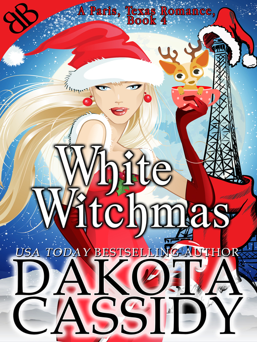 Title details for White Witchmas by Dakota Cassidy - Available